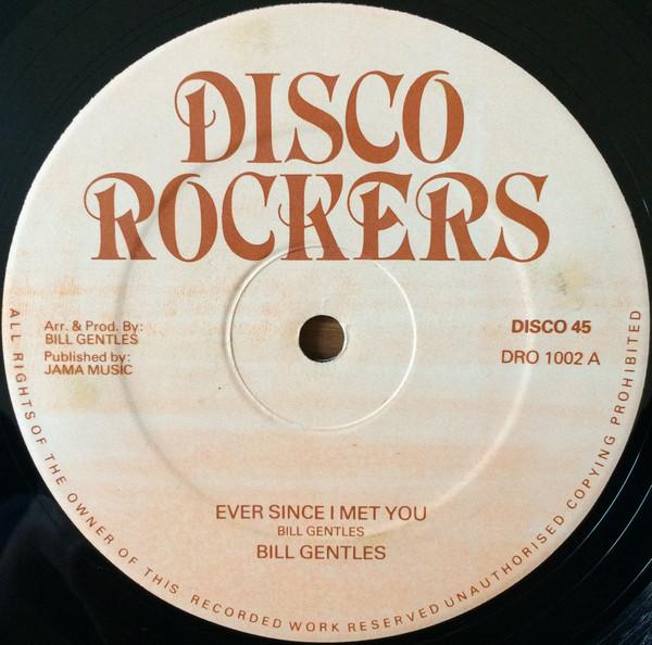 Bill Gentles - Ever Since I Met You