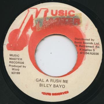 Billy Boyo - Gal A Rush Me