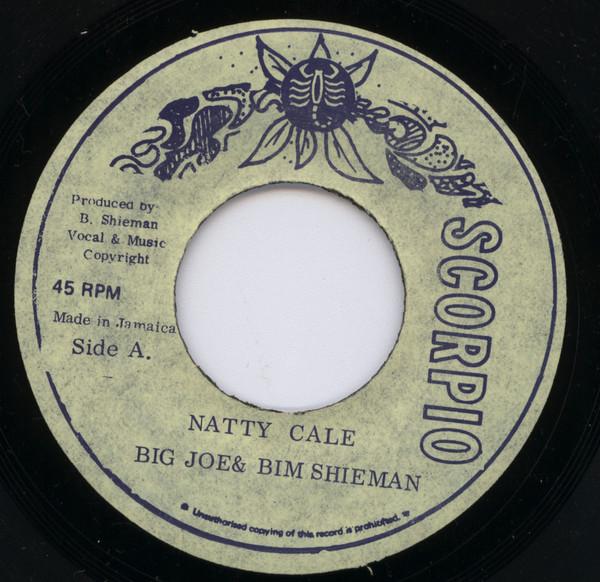 Bim Sherman, Big Joe - Natty Cale