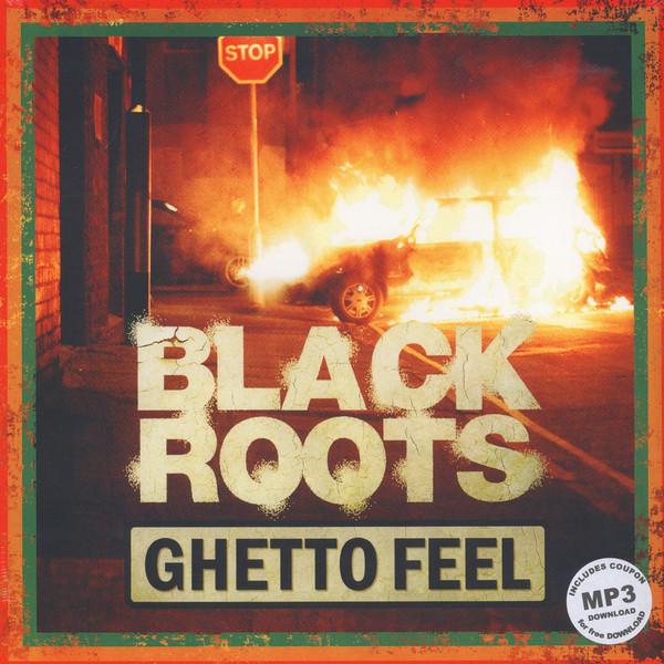 Black Roots - Ghetto Feel