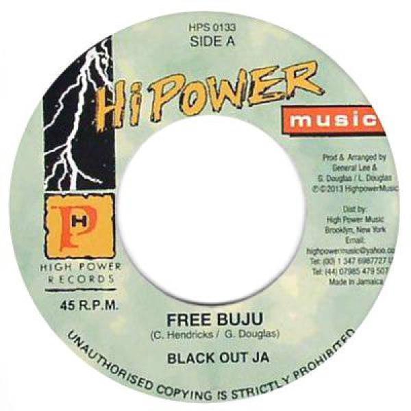 Blackout Ja, The A Team Band - Free Buju / Ba Ba Boom Dub