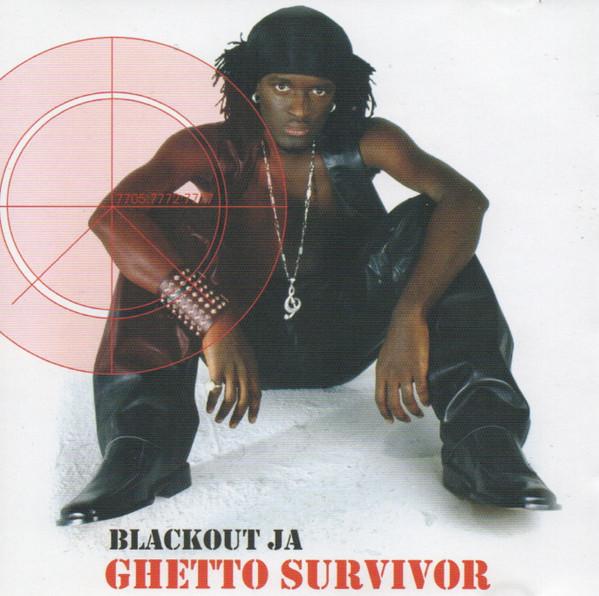 Blackout Ja - Ghetto Survivor