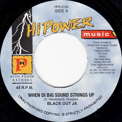 Blackout Ja - When Di Big Sound Strings Up