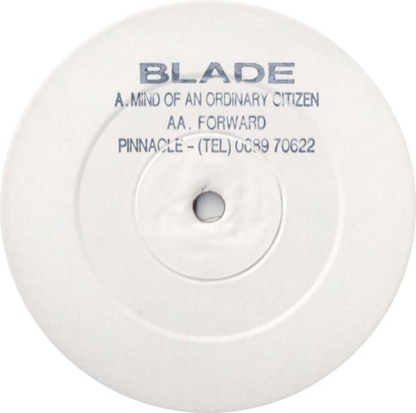 Blade (3) - Mind Of An Ordinary Citizen / Forward