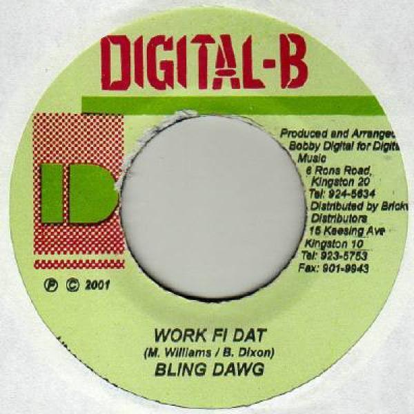 Bling Dawg - Work Fi Dat
