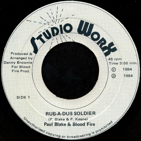 Bloodfire Possé, Paul Blake (4) - Rub-A-Dub Soldier