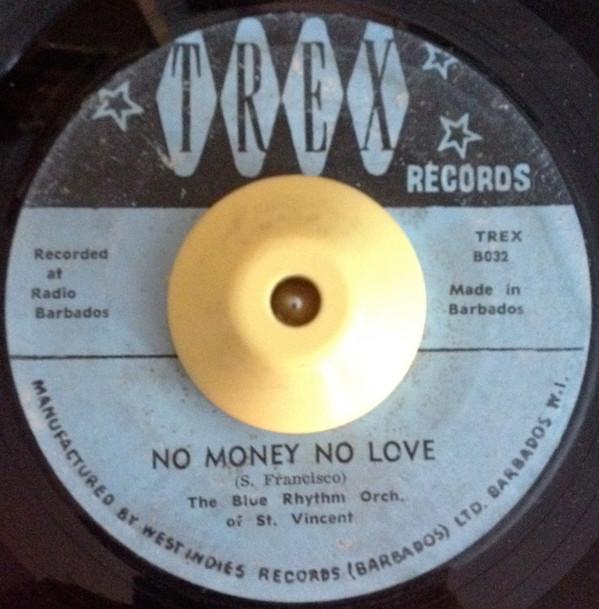 Blue Rhythm Combo - No Money No Love