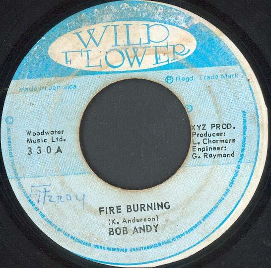 Bob Andy, Dadawah - Fire Burning / Burning Drums
