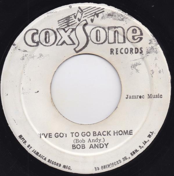 Bob Andy, The Melodians - I've Got To Go Back Home / Lay It On
