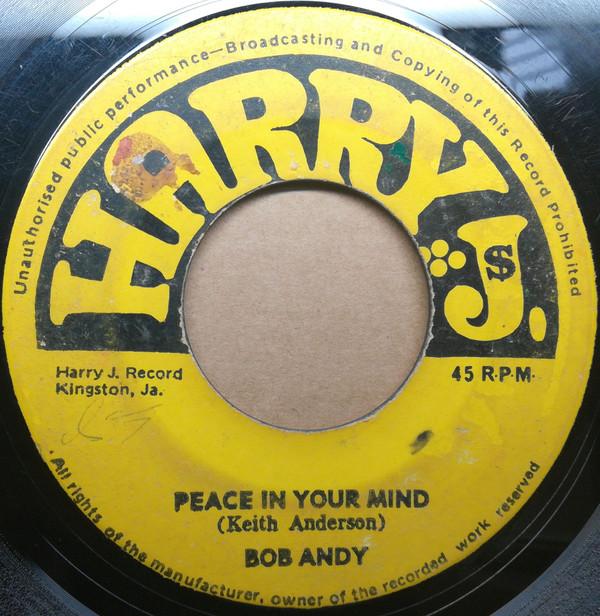 Bob Andy - Peace In Your Mind / Weep