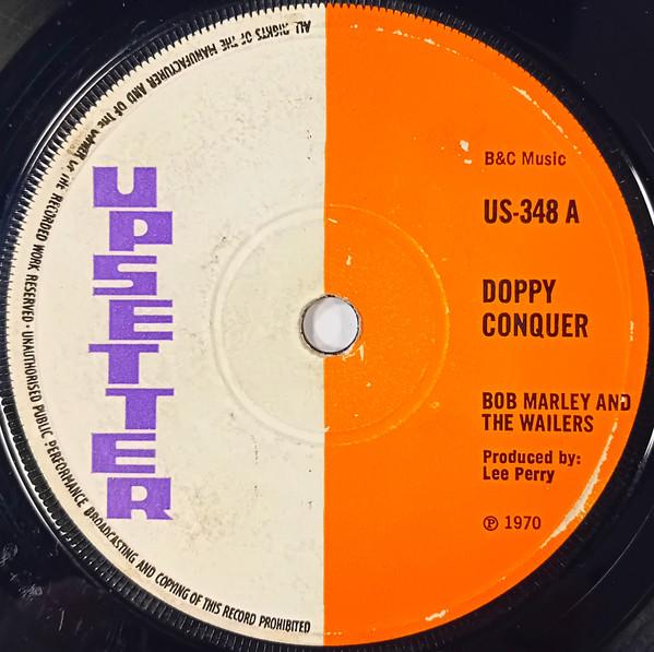 Bob Marley & The Wailers, The Upsetters - Doppy Conquer / Justice