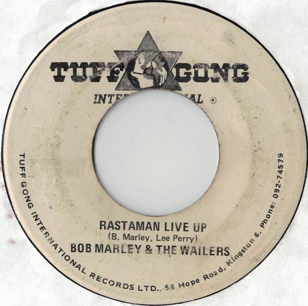 Bob Marley & The Wailers, The Wailers - Rastaman Live Up / Don't Give Up
