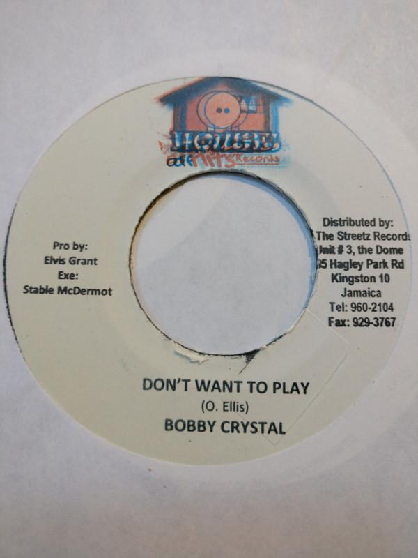Bobby Crystal - Don't Want To Play