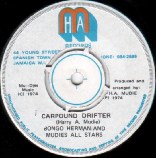 Bongo Herman, Mudies All Stars - Car Pound Drifter / Nitty Gritty Drifter