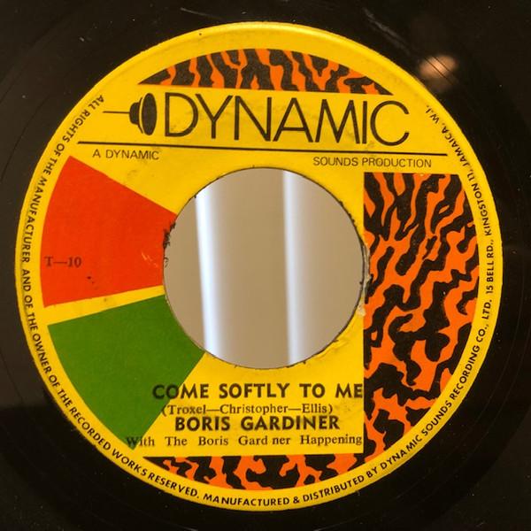 Boris Gardiner, The Boris Gardiner Happening - Come Softly To Me / Forgotten Dreams