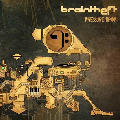 Braintheft - Pressure Drop