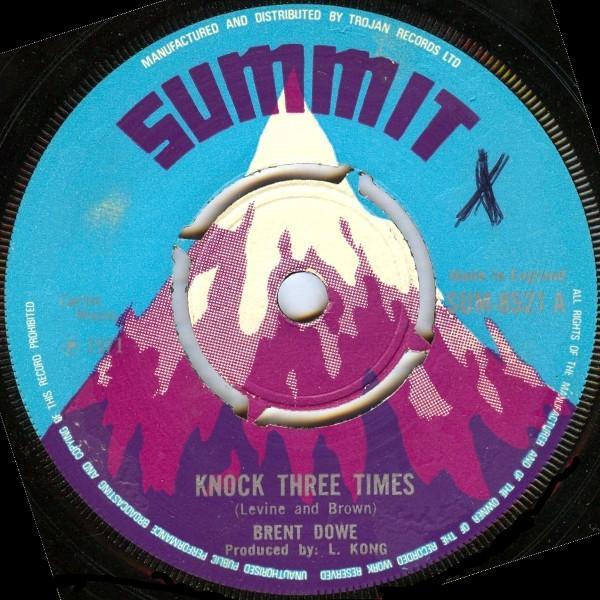 Brent Dowe, The Gaylads - Knock Three Times / This Time I Won't Hurt You