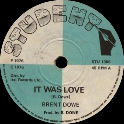 Brent Dowe - It Was Love