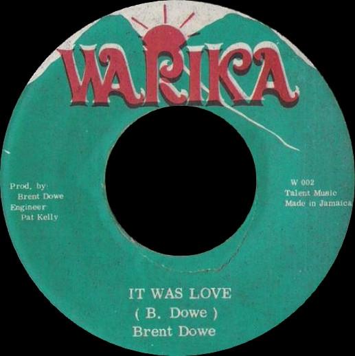 Brent Dowe - It Was Love