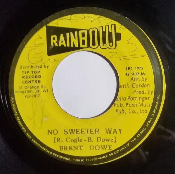 Brent Dowe - No Sweeter Way