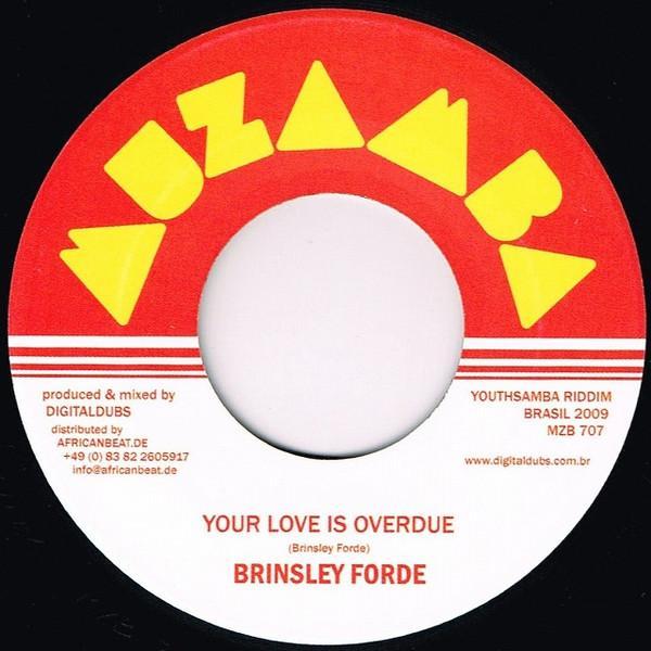 Brinsley Forde - Your Love Is Overdue