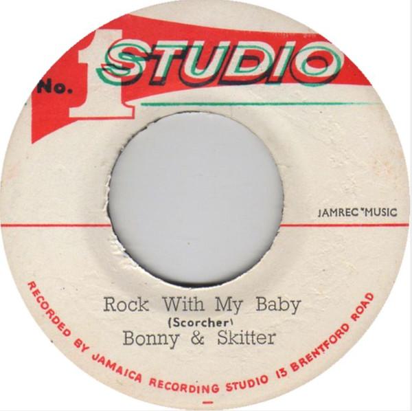 Bunnie & Skitter, Theophilus Beckford - Rock With My Baby / Georgie And The Old Shoe