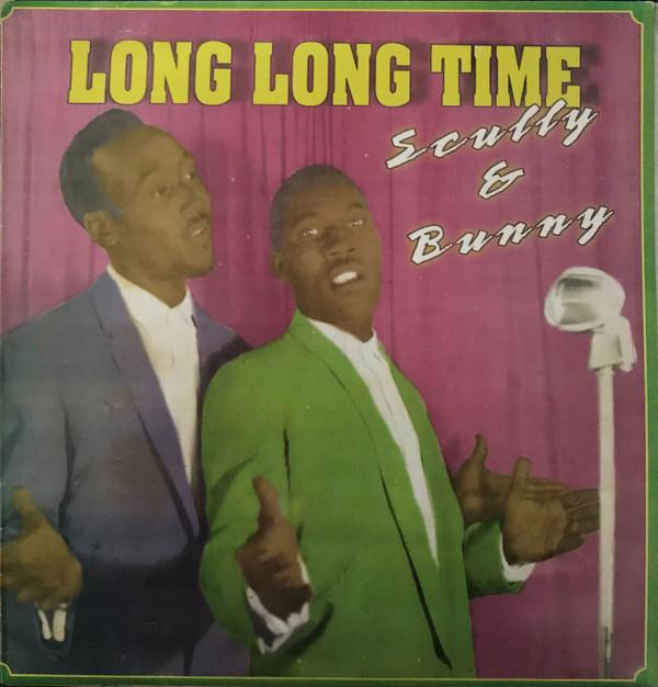 Bunny & Skully - Long Long Time