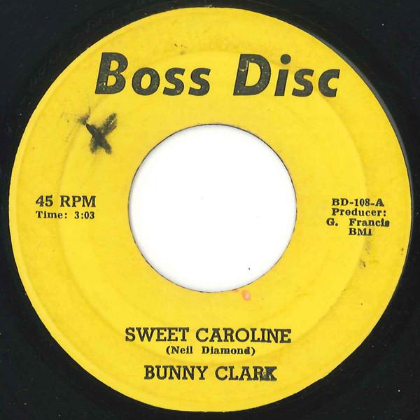 Bunny Clarke - Sweet Caroline