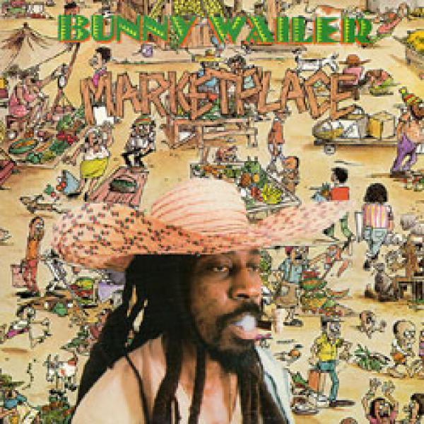 Bunny Wailer - Marketplace