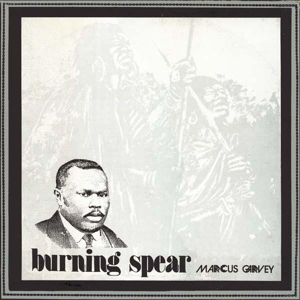 Burning Spear - Marcus Garvey