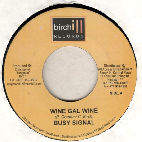Busy Signal - Wine Gal Wine / Gangsta Signal