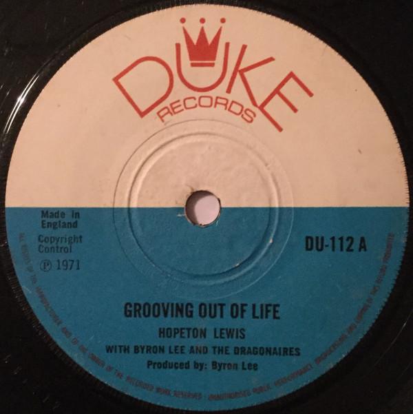 Byron Lee And The Dragonaires, Hopeton Lewis - Grooving Out Of Life / Fire Fire