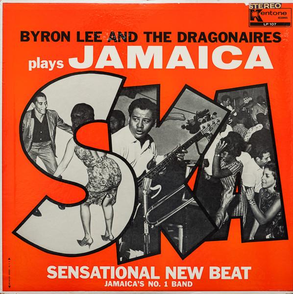 Byron Lee And The Dragonaires - Plays Jamaica Ska