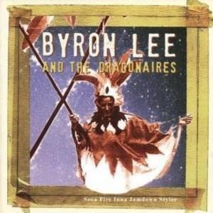 Byron Lee And The Dragonaires - Soca Fire Inna Jamdown Stylee