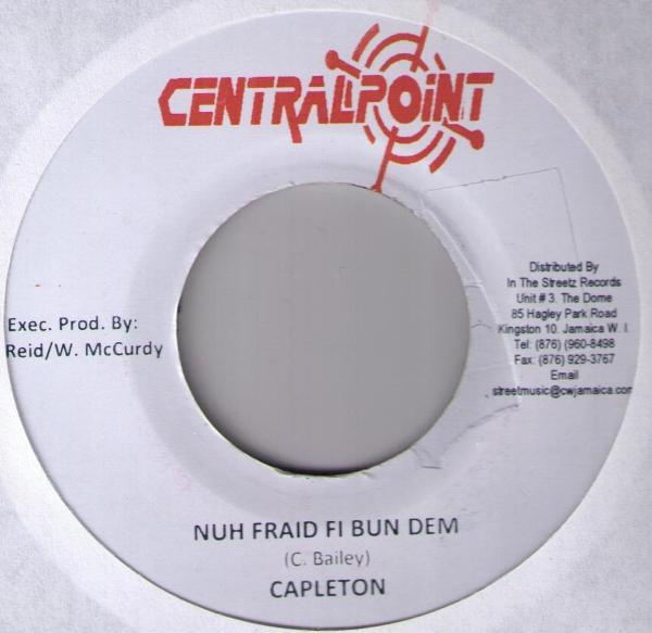 Capleton - Nuh Fraid Fi Bun Dem