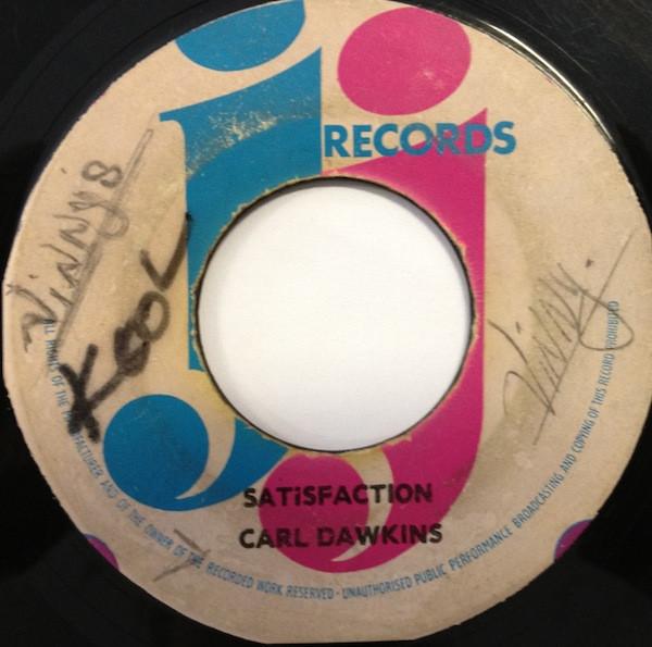 Carl Dawkins, JJ All Stars - Satisfaction / Poppy Cock