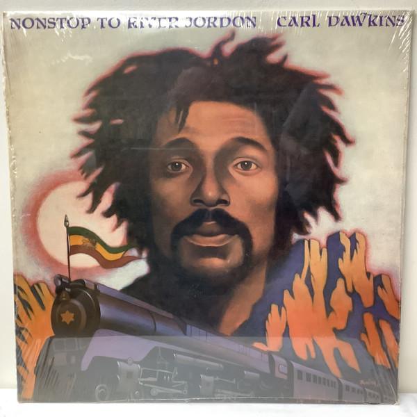 Carl Dawkins - Nonstop To River Jordan / Don't Stop