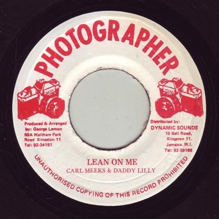 Carl Meeks, Daddy Lilly - Lean On Me