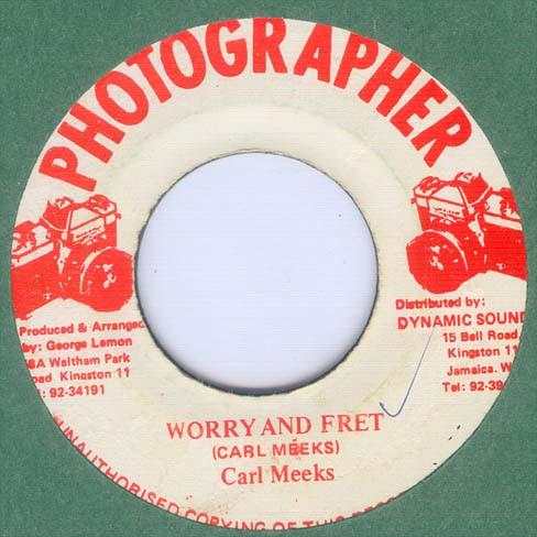 Carl Meeks - Worry And Fret