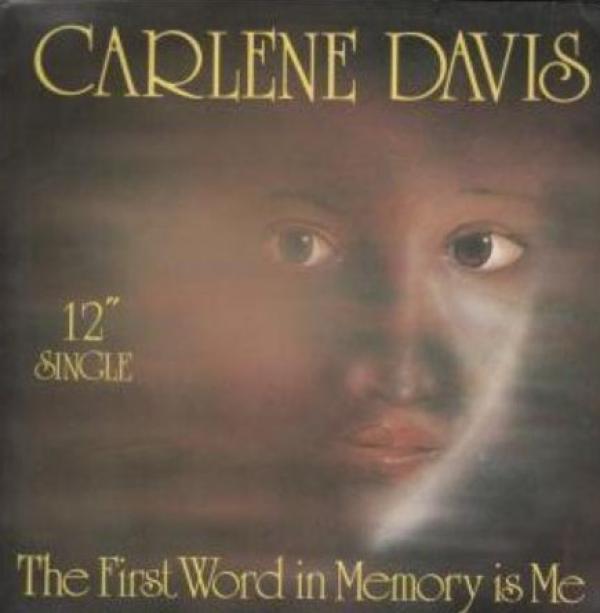 Carlene Davis - The First Word In Memory Is Me
