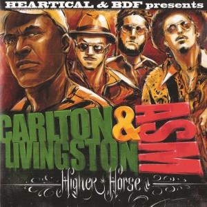 Carlton Livingston, A State Of Mind (2) - High Horse / Higher Horse