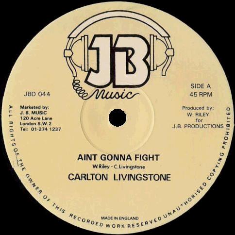 Carlton Livingston, Don Evans (3) - Ain't Gonna Fight / Lately I Found You