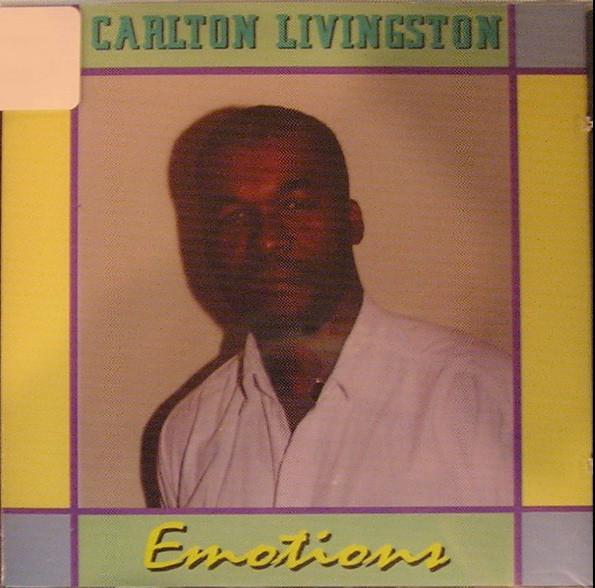 Carlton Livingston - Emotions