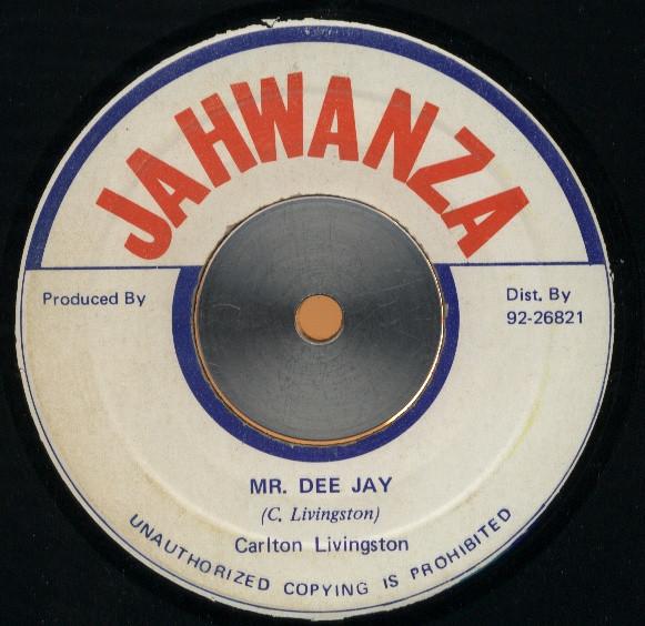 Carlton Livingston - Mr Dee Jay