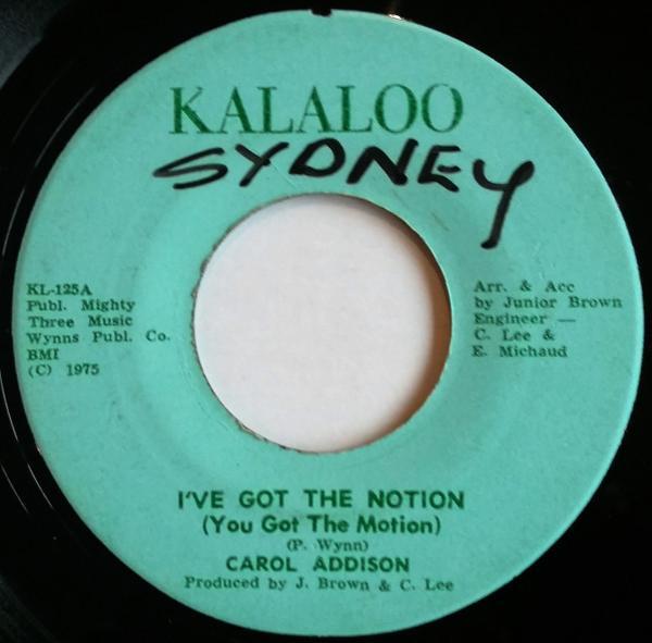 Carol Addison - I've Got The Notion (You Got The Motion)