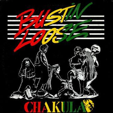 Chakula - Bustin Loose