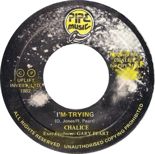 Chalice (3) - I'm Trying