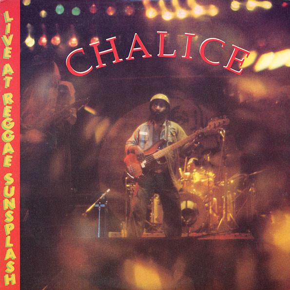 Chalice (3) - Live At Reggae Sunsplash