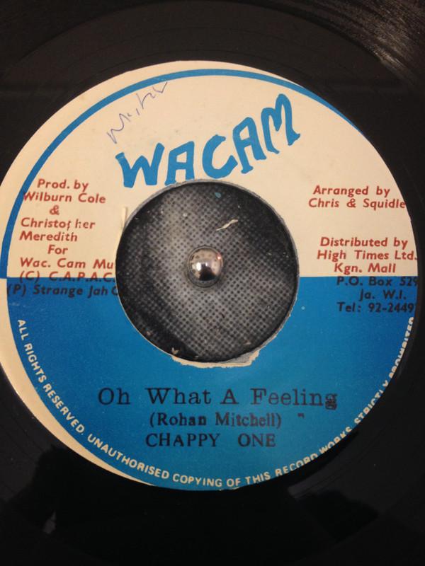 Chappy One - Oh What A Feeling