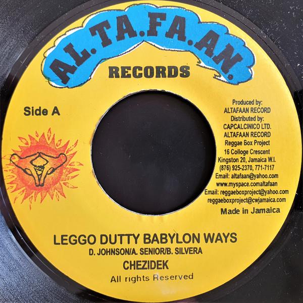 Chezidek, Blessed - Leggo Dutty Babylon Ways / Dem Cyaan Save The World